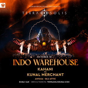 Tomorrowland presents Indo Warehouse at Terra Solis Dubai – Nightlife Shafqa.com Online Shopping, Best Prices in Dubai UAE