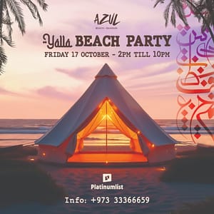 Yalla Beach Party at Azul Beach, Bahrain – Nightlife Shafqa.com Online Shopping, Best Prices in Dubai UAE