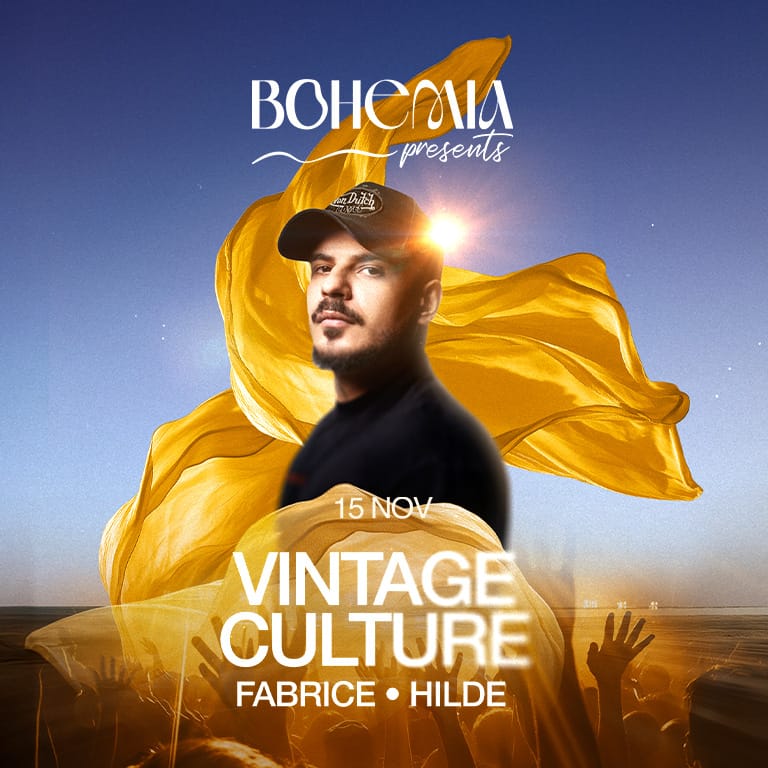 Bohemia presents Vintage Culture in Dubai – Nightlife Shafqa.com Online Shopping, Best Prices in Dubai UAE 2